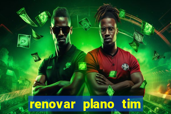 renovar plano tim beta por sms